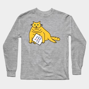 Perfect Chonk Cat Says You are Purrfect Long Sleeve T-Shirt